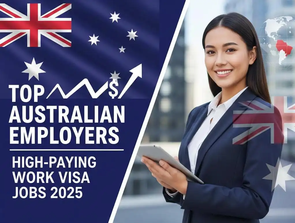 Top Australian Employers Offering High-Paying Work Visa Jobs in 2025